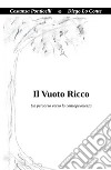 Il Vuoto Ricco. E-book. Formato EPUB ebook