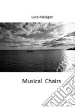 Musical Chairs. E-book. Formato EPUB ebook