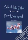 Sulle Ali dello Zefiro Volume IV. E-book. Formato EPUB ebook di Peter Louis Arnell