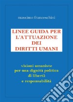 Linee guida per l'attuazione dei diritti umani. E-book. Formato EPUB