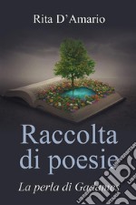 Raccolta di poesie. La perla di Gadames. E-book. Formato EPUB