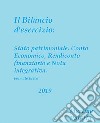 Il bilancio d'esercizio: Stato patrimoniale, Conto economico, Rendiconto finanziario e Nota integrativa. E-book. Formato EPUB ebook di Martina Paiotta