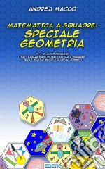 Matematica a Squadre: Speciale Fisica & Algebra. E-book. Formato EPUB ebook