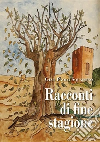 Racconti di fine stagione. E-book. Formato EPUB ebook