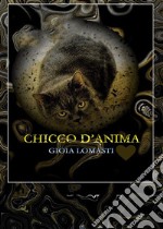 Chicco d'anima. E-book. Formato EPUB