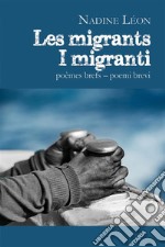 Les migrants – I migranti. E-book. Formato EPUB