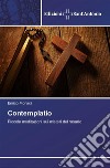 Contemplatio. E-book. Formato EPUB ebook di Enrico Monaci