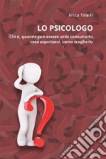 Lo psicologo. E-book. Formato EPUB ebook