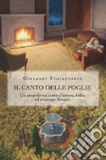 Il canto delle foglie. E-book. Formato EPUB ebook