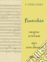 Pinocchio. Fiaba musicale. E-book. Formato EPUB