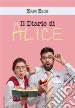 Il Diario Di Alice. E-book. Formato EPUB ebook