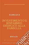 Il consulente finanziario di 5° generazione. Come diventare imprenditore di successo, realizzare alleanze strategiche vincenti e realizzare un vantaggio competitivo duraturo. E-book. Formato EPUB ebook di Gianluca Grillo