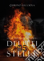 Sessa Aurunca murders. Delitti a 5 stelle. E-book. Formato EPUB