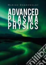 Advanced plasma physics. E-book. Formato EPUB ebook