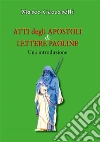 Atti degli Apostoli e Lettere paoline. E-book. Formato EPUB ebook di Marco Ceccarelli