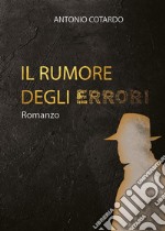 Il rumore degli errori. E-book. Formato EPUB