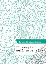 Il respiro nell'erba alta. E-book. Formato EPUB ebook