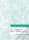 Il respiro nell'erba alta. E-book. Formato EPUB ebook