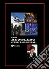 Knowledge could kill. E-book. Formato EPUB ebook di Billy Calati