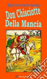 Don Chisciotte della Mancia (Con l'aggiunta delle Novelle). E-book. Formato EPUB ebook