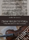 From Violin to Viola. E-book. Formato EPUB ebook di Andrea Bertanzon