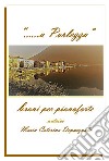 «... a Porlezza». Brani per pianoforte. E-book. Formato EPUB ebook di Maria Caterina Depasquale