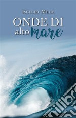 Onde di alto mare. E-book. Formato EPUB ebook