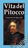 Vita del pitocco. E-book. Formato EPUB ebook