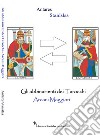 Gli abbinamenti dei Tarocchi Arcani Maggiori. E-book. Formato EPUB ebook