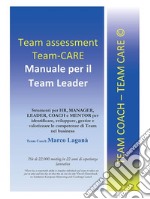 Team Assessment Team-CARE - Manuale per Team Leader. E-book. Formato EPUB ebook