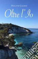 Oltre l'Io. E-book. Formato EPUB ebook