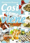 Così come viene. Secondi di pesce. E-book. Formato EPUB ebook