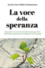 La voce della speranza. E-book. Formato EPUB ebook