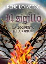 Il sigillo. E-book. Formato EPUB ebook