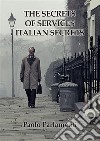 The secrets of Italian secret services. E-book. Formato EPUB ebook