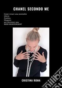 Chanel secondo me. E-book. Formato PDF ebook