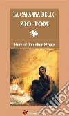 La capanna dello zio Tom. E-book. Formato EPUB ebook