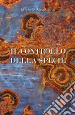 Il controllo della specie. E-book. Formato EPUB ebook