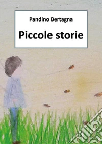 Piccole storie. E-book. Formato EPUB ebook