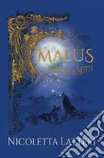 Malus. Sfida alla Notte. E-book. Formato EPUB