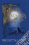 Malus. Sfida alla Notte. E-book. Formato EPUB ebook