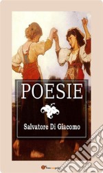 Poesie (In lingua napoletana). E-book. Formato EPUB ebook