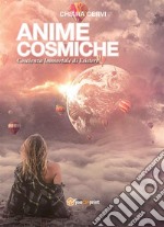 Anime cosmiche. E-book. Formato EPUB ebook