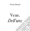 Vene. Dell'arte. E-book. Formato EPUB ebook