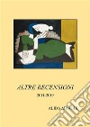 Altre recensioni 2011-2019. E-book. Formato EPUB ebook