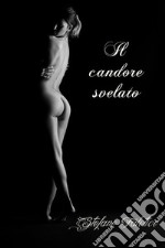 Il candore svelato. E-book. Formato EPUB ebook