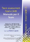 Team Assessment Team-CARE - Manuale per il Team. E-book. Formato EPUB ebook