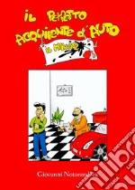 Il perfetto acquirente d'auto - Il manuale. E-book. Formato EPUB ebook