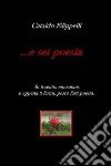 ...e sei poesia.. E-book. Formato EPUB ebook