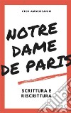 Notre Dame de Paris:scrittura e riscrittura. E-book. Formato EPUB ebook